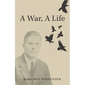 A War, A Life - Paperback