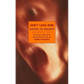 Don't Look Now: Selected Stories of Daphne Du Maurier - Paperback
