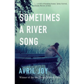 Sometimes A River Song - Paperback