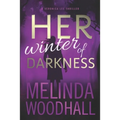 Her Winter of Darkness: A Veronica Lee Thriller - Paperback