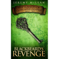 Blackbeard's Revenge: Book 2 of: The Voyages of Queen Anne's Revenge - Paperback