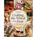Crafting the Wheel of the Year: 17 Magical Projects to Honour Nature's Seasons - Paperback