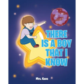 There Is a Boy That I Know - Paperback