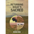 Returning What's Sacred - Paperback