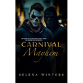 Carnival Mayhem: A Dark MMF Romance - Paperback