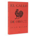 El Gallo de Oro Y Otros Relatos: The Golden Cockerel and Other Writings, Spanish Edition - Paperback