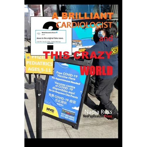 A Brilliant Cardiologist and This Crazy World - Paperback
