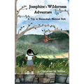 Josephine's Wilderness Adventure A Trip to Shenandoah National Park - Paperback