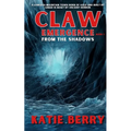CLAW Emergence Book 1: From the Shadows - Paperback