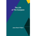 The Life of the Scorpion - Paperback