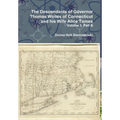 The Descendants of Governor Thomas Welles of Connecticut and his Wife Alice Tomes, Volume 3, Part B - Hardcover