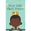 Dear Little Black Prince - Hardcover