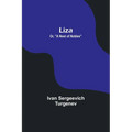 Liza; Or, "A Nest of Nobles" - Paperback