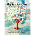 The Survivor Tree: Inspired by a True Story - Hardcover