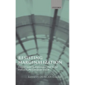 Resisting Marginalization: Unemployment Experience and Social Policy in the European Union - Hardcover