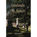 Goodnight, Mr. Knight - Paperback