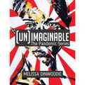 (UN)Imaginable: The Pandemic Series - Paperback