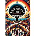 The Chinaberry Tree - Hardcover