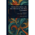 Hung Lou Meng, or, the Dream of the Red Chamber - Hardcover
