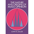 The Nature and Origins of Mass Opinion - Paperback