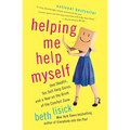 Helping Me Help Myself: One Skeptic, Ten Self-Help Gurus, and a Year on the Brink of the Comfort Zone - Paperback