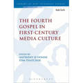 The Fourth Gospel in First-Century Media Culture - Paperback