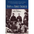Diary of a Yankee Engineer: The Civil War Diary of John Henry Westervelt - Hardcover