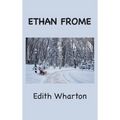 Ethan Frome - Hardcover