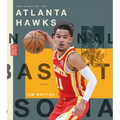 The Story of the Atlanta Hawks - Library Binding