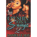 Crushin' On A Savage 2 - Paperback