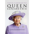 Queen Elizabeth II: A Concise Biography of an Exceptional Sovereign - Hardcover