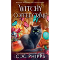 Witchy Coffee Crime - Paperback