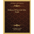 Evidence Of Survival After Death - Paperback