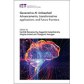 Generative AI Unleashed: Advancements, Transformative Applications and Future Frontiers - Hardcover