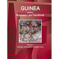 Guinea-Bissau Business Law Handbook Volume 1 Strategic Information and Basic Laws - Paperback
