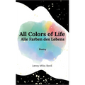 All Colors of Life: Alle Farben des Lebens - Paperback