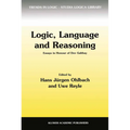 Logic, Language and Reasoning: Essays in Honour of Dov Gabbay - Hardcover