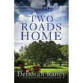 Two Roads Home: A Chicory Inn Novel - Book 2 - Paperback
