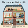 The House We Sheltered In and The Masks We Wore: A Pandemic Picture Book - Paperback