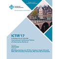 Ictir '17: ACM SIGIR International Conference on the Theory of Information Retrieval - Paperback