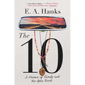 The 10: A Memoir of Family and the Open Road - Hardcover