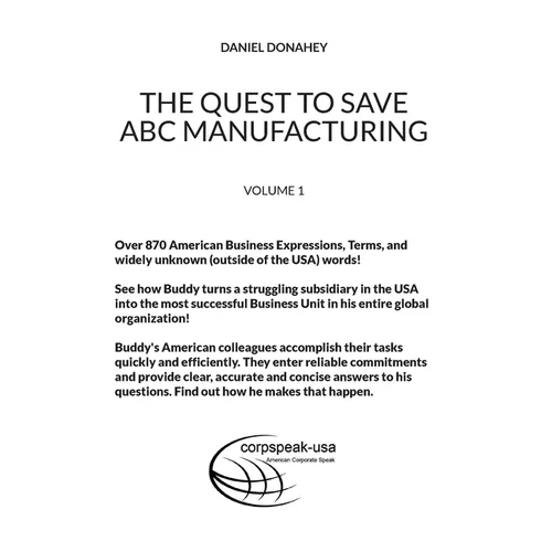 The Quest to Save ABC Manufacturing: Volume 1 - Paperback