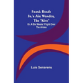 Frank Reade Jr.'s Air Wonder, The "Kite"; Or, A Six Weeks' Flight Over The Andes - Paperback