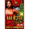 A Bad B*tch Holiday - Paperback