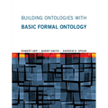 Building Ontologies with Basic Formal Ontology - Paperback