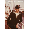 Grandad Was A Sailor - Hardcover