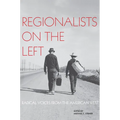 Regionalists on the Left: Radical Voices from the American West - Paperback
