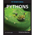 My Favorite Animal: Pythons - Paperback