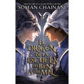 Origen de la Escuela del Bien Y del Mal, La (Antes Batalla de la Escuela del Bien Y del Mal) - Paperback
