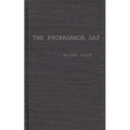 The Propaganda Gap - Hardcover